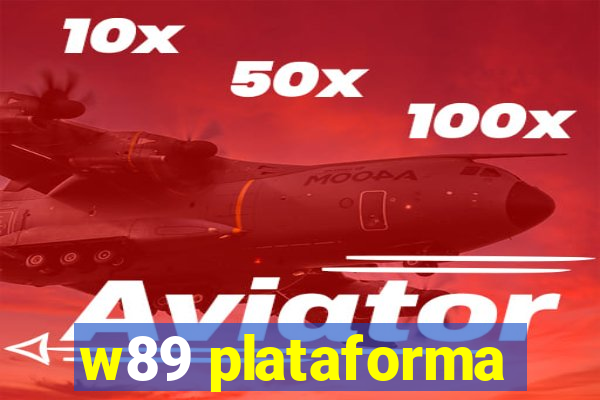 w89 plataforma